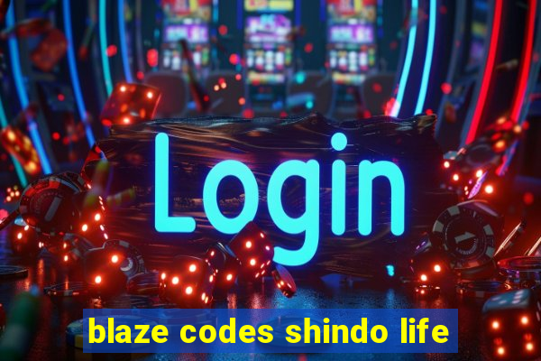 blaze codes shindo life
