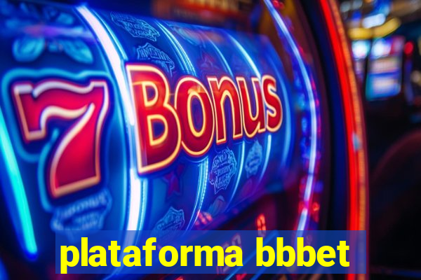 plataforma bbbet
