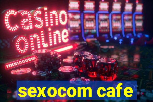 sexocom cafe