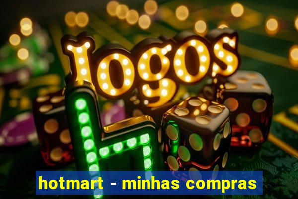 hotmart - minhas compras