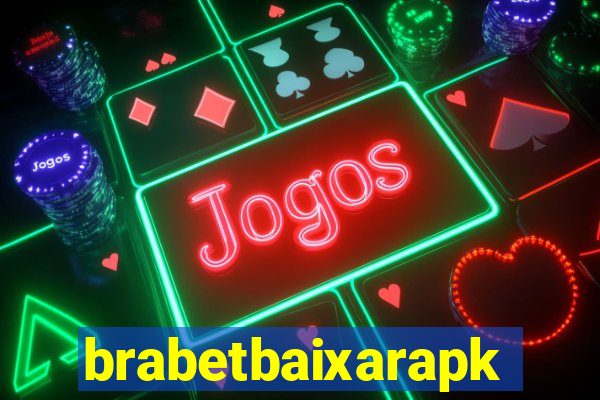 brabetbaixarapk