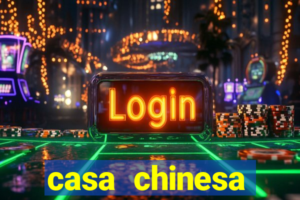 casa chinesa plataforma de jogos