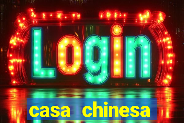 casa chinesa plataforma de jogos