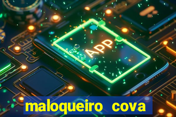 maloqueiro cova portal zacarias