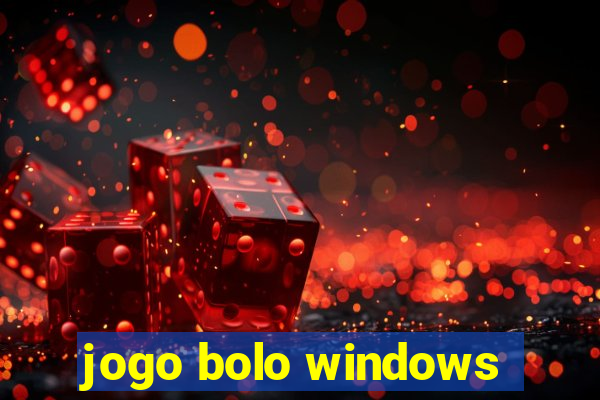 jogo bolo windows