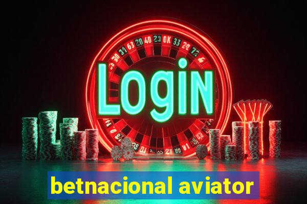 betnacional aviator