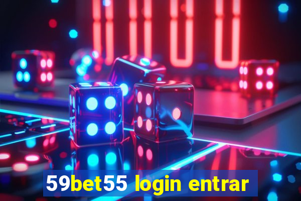 59bet55 login entrar