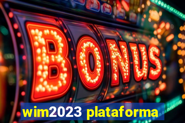 wim2023 plataforma