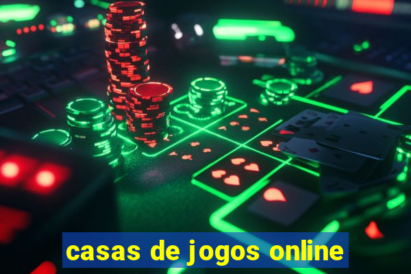 casas de jogos online