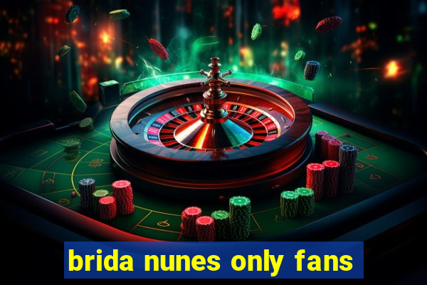 brida nunes only fans