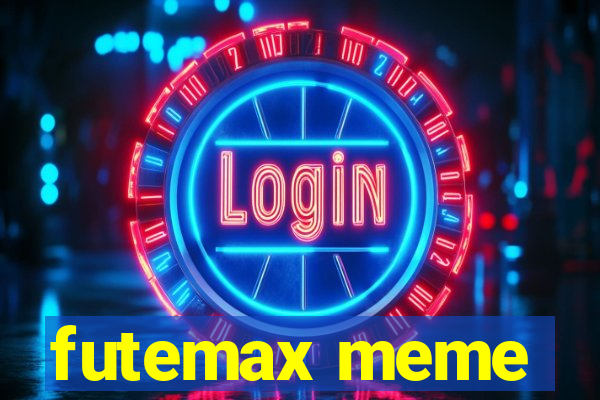 futemax meme