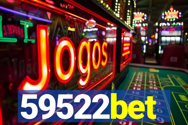 59522bet