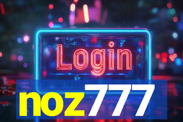 noz777