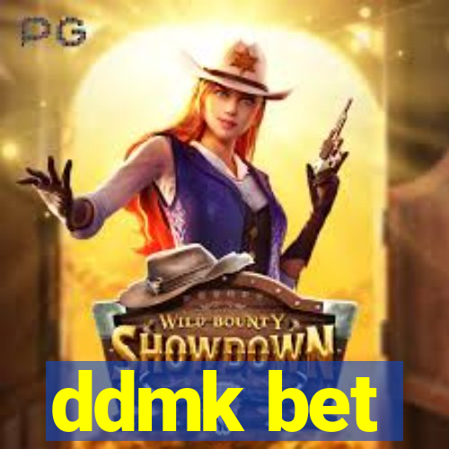 ddmk bet