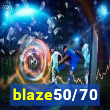blaze50/70