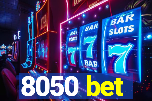 8050 bet