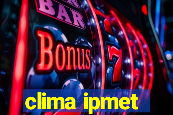 clima ipmet