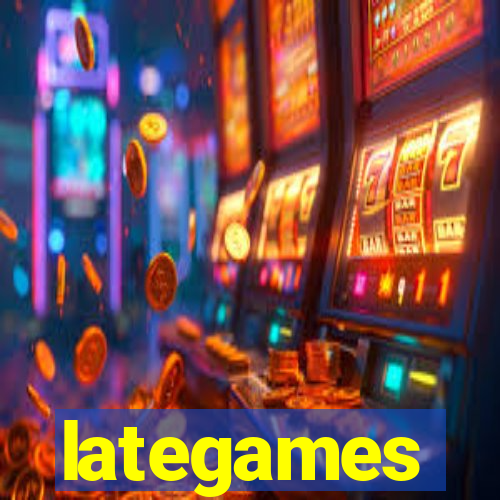 lategames