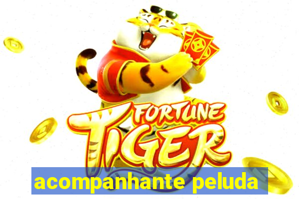 acompanhante peluda
