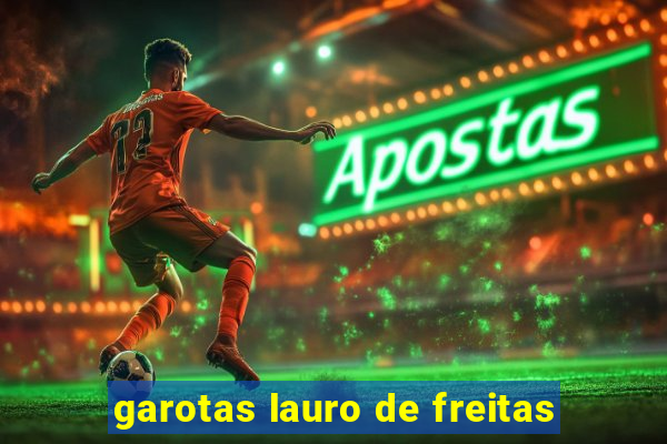 garotas lauro de freitas