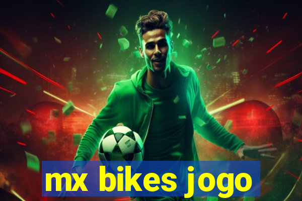 mx bikes jogo