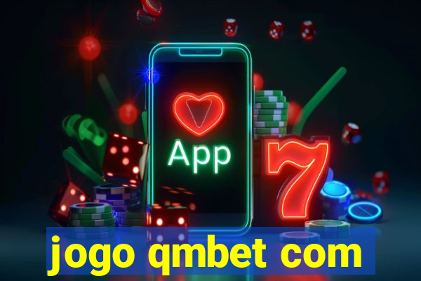 jogo qmbet com