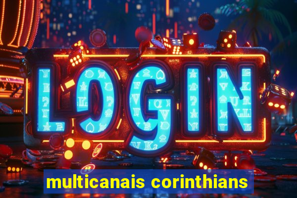 multicanais corinthians