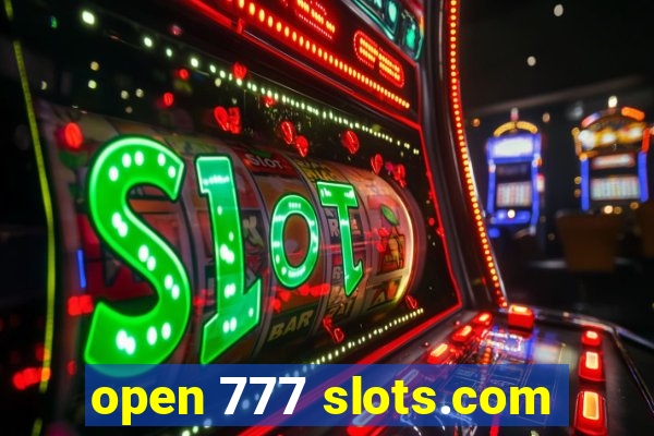 open 777 slots.com
