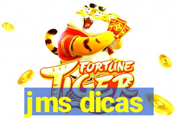 jms dicas