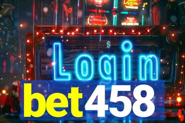 bet458