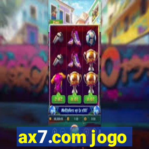 ax7.com jogo