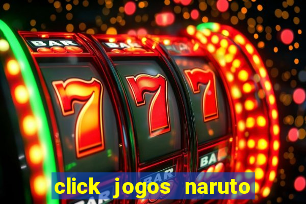 click jogos naruto vs bleach 2.6