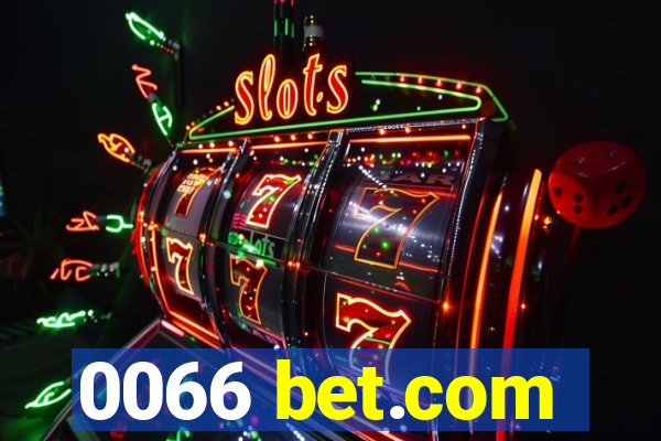 0066 bet.com