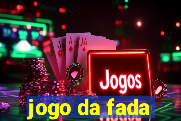 jogo da fada