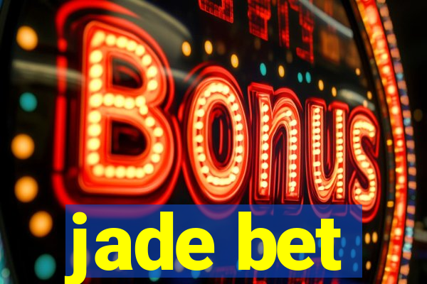 jade bet