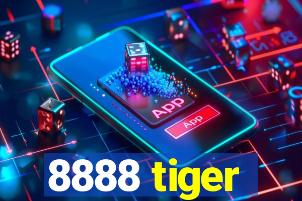 8888 tiger