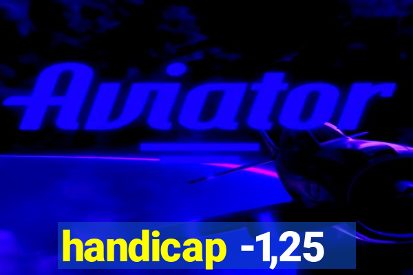 handicap -1,25