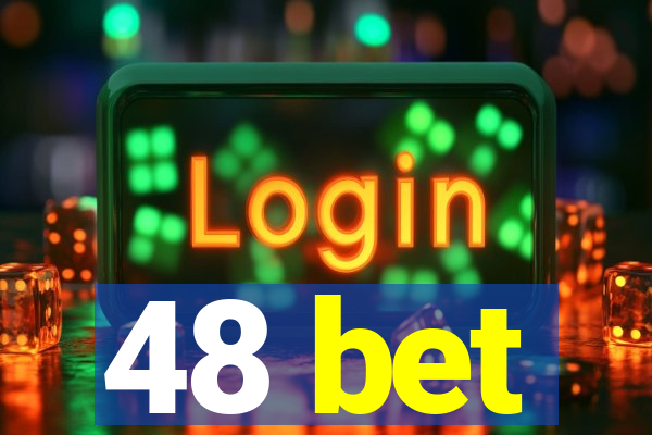 48 bet