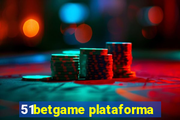 51betgame plataforma