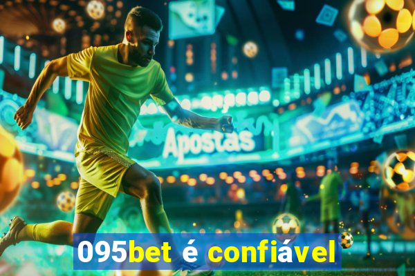 095bet é confiável