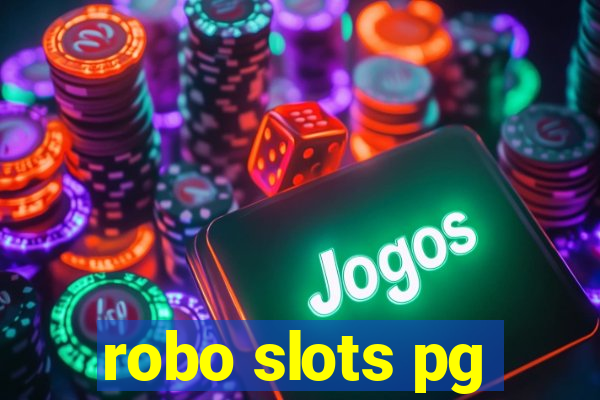 robo slots pg