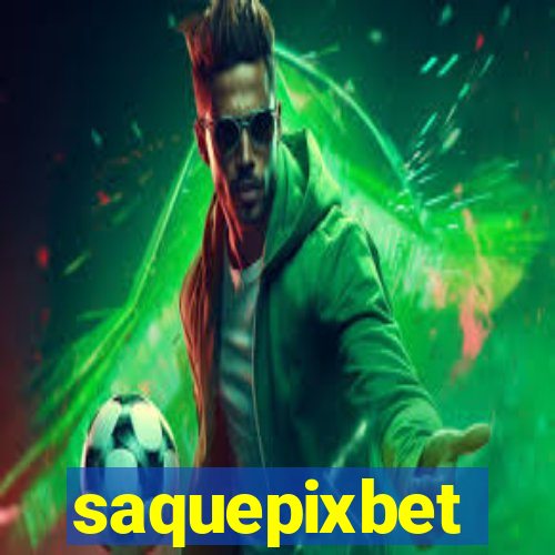 saquepixbet