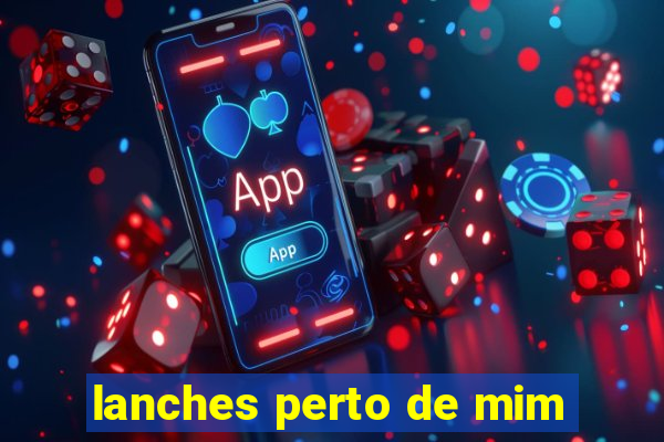 lanches perto de mim