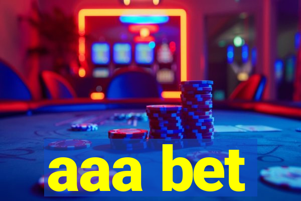 aaa bet