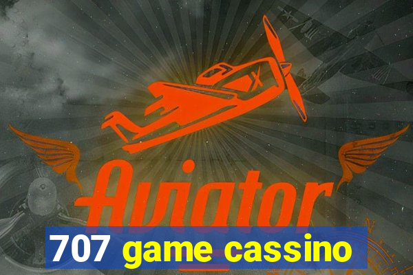 707 game cassino