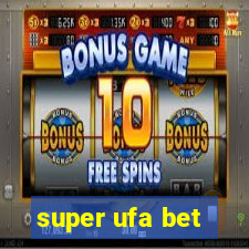 super ufa bet