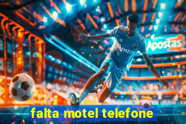 falta motel telefone