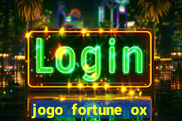 jogo fortune ox demo grátis