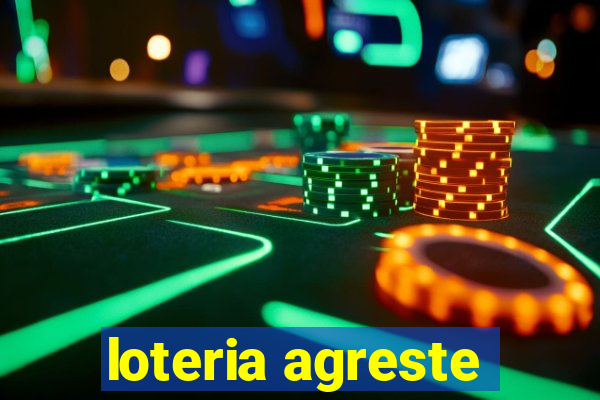 loteria agreste