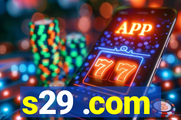 s29 .com